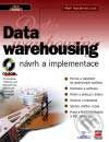 Kniha: Data warehousing (a kol., Mark Humphries, Michael W. Hawkins a kolektív). Computer Press, 2002