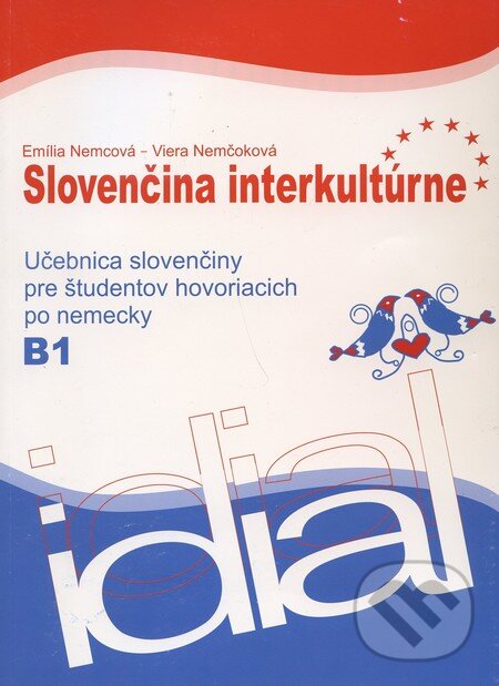 Kniha: Slovenčina interkultúrne (Emília Nemcová a Viera Nemčoková). Elfa, 2010