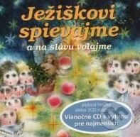 Levně Ježiskovi spievajme (a na slávu volajme)
