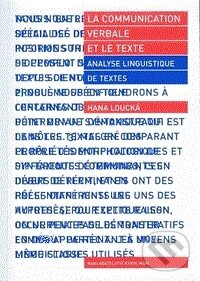 Levně La communication verbale et le texte (Analyse linguistique de textes) - kniha z kategorie Vysoké školy
