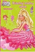 Kniha: Barbie: Kúzelný módny salón (Egmont SK). Egmont SK, 2010