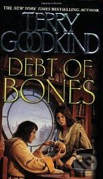 Levně Debt of Bones - Terry Goodkind - kniha z kategorie Beletria