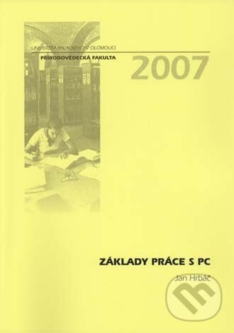 Levně Základy práce s PC - Jan Hrbáč - kniha z kategorie Počítače a internet