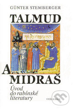 Kniha: Talmud a midraš (Günther Stemberger). Vyšehrad, 2011