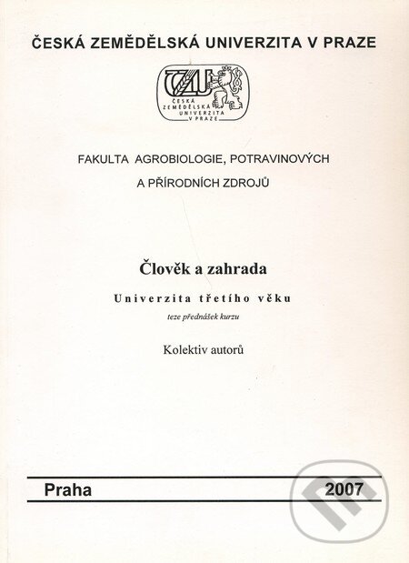 Levně Člověk a zahrada - kniha z kategorie Dom, byt a záhrada