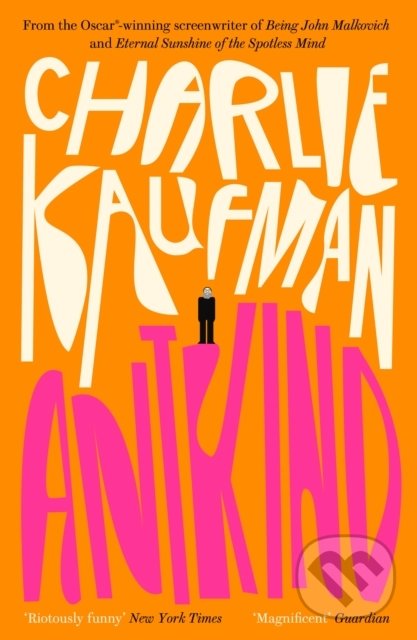 Levně Antkind - Charlie Kaufman - kniha z kategorie Spoločenská beletria