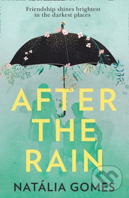 Levně After The Rain - Natália Gomes - kniha z kategorie Beletria