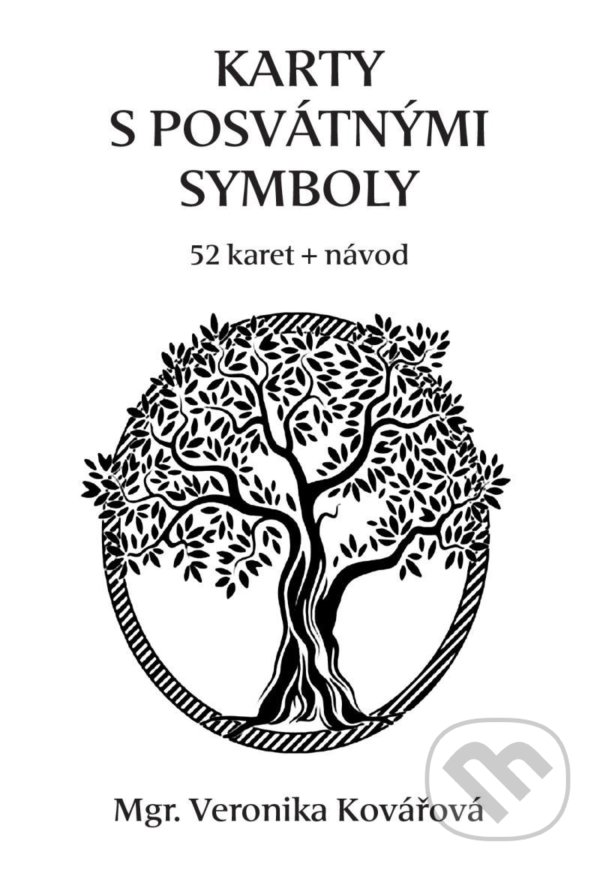 Karty s posvátnými symboly (52 karet + návod) - Veronika Kovářová, Veronika Kovářová, 2021