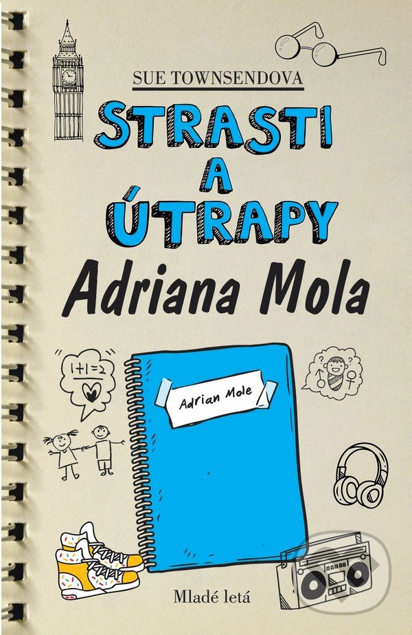 Levně Strasti a útrapy Adriana Mola - Sue Townsend, Freepik (ilustrátor) - kniha z kategorie Beletria