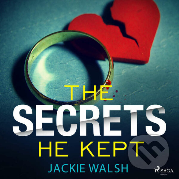 Audiokniha: The Secrets He Kept (EN) (Jackie Walsh). Saga Egmont, 2021