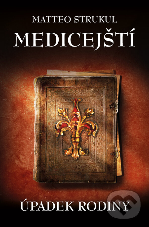 E-kniha: Medicejští (Matteo Strukul). Edice knihy Omega, 2020