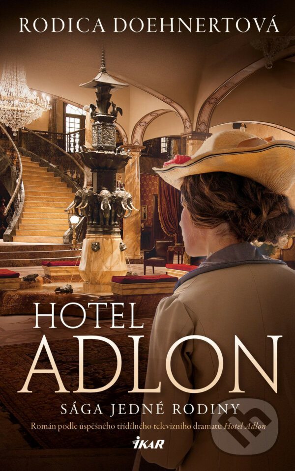 E-kniha: Hotel Adlon (Rodica Doehnert). Ikar CZ, 2021
