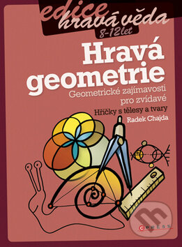 Kniha: Hravá geometrie (Radek Chajda). Computer Press, 2011