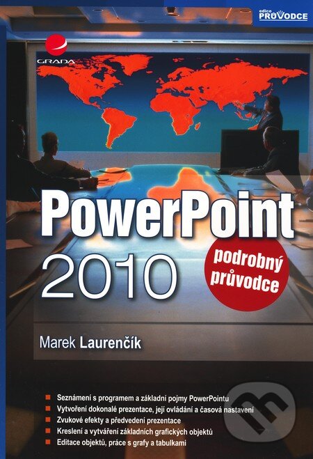 Levně PowerPoint 2010 (Podrobný průvodce) - Marek Laurenčík - kniha z kategorie Kancelárske aplikácie
