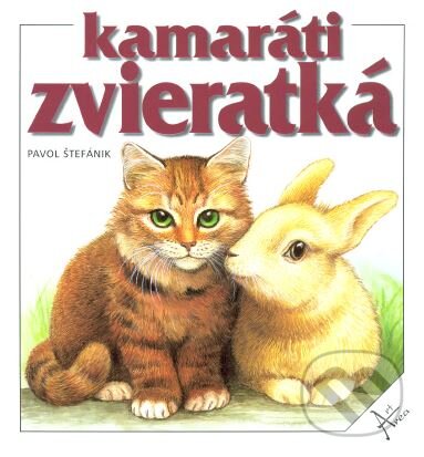 Kniha: Kamaráti zvieratká (Art Area). Art Area, 2001