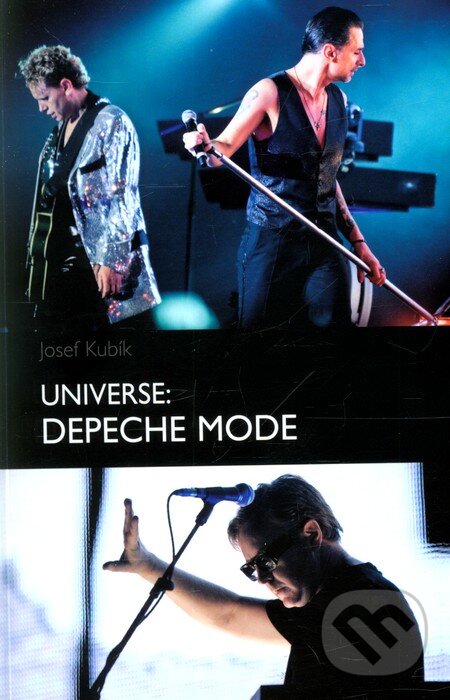 Levně Universe: Depeche Mode - Josef Kubík - kniha z kategorie Hudba