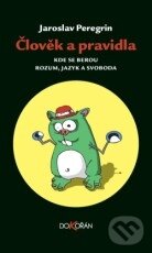 Levně Člověk a pravidla (Kde se berou rozum, jazyk a svoboda) - kniha z kategorie Filozofia