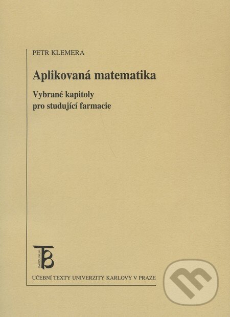 Kniha: Aplikovaná matematika (Petr Klemera). Karolinum, 2011