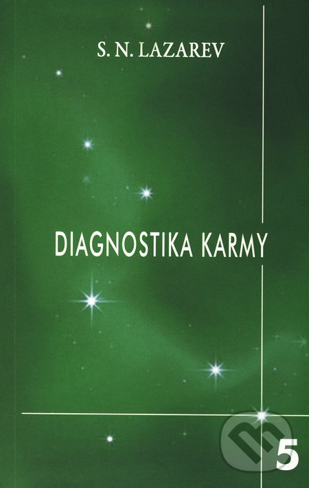 Diagnostika karmy 5 - Sergej N. Lazarev, Raduga Verlag, 2011