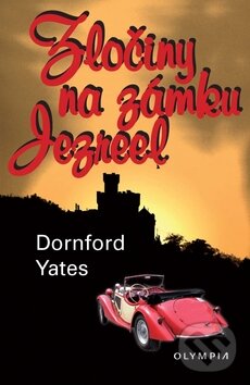 Levně Zločiny na zámku Jezreel - Dornford Yates - kniha z kategorie Detektívky