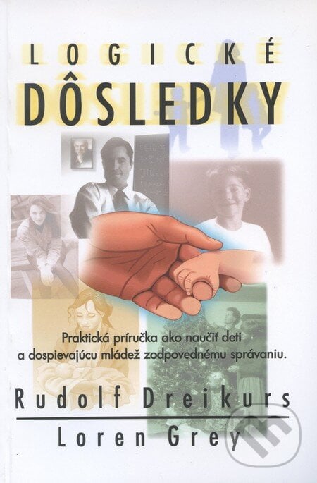 Logické dôsledky - Rudolf Dreikurs, Psychoprof, 1997