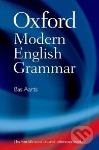 Levně Oxford Modern English Grammar - Bas Aarts - kniha z kategorie Jazykové učebnice a slovníky