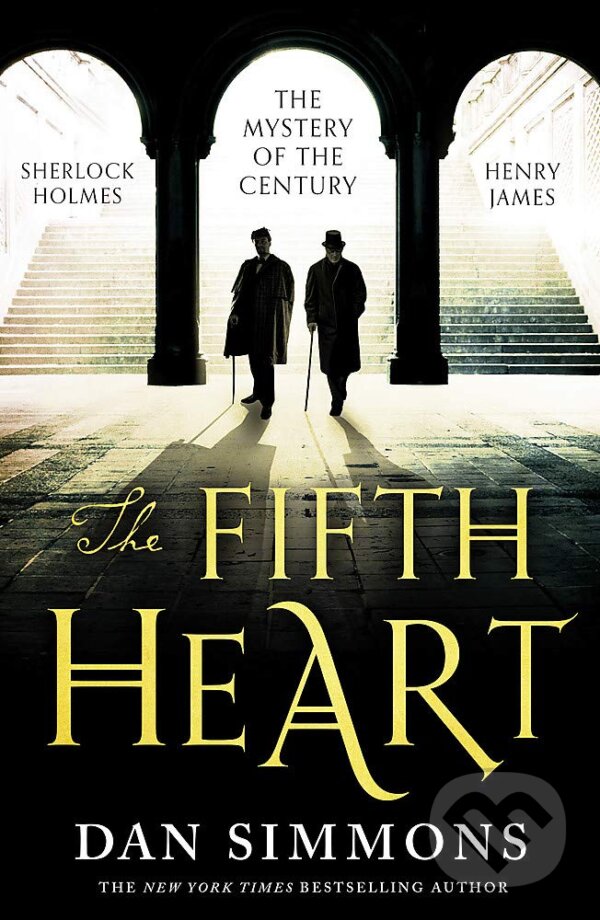 Kniha: The Fifth Heart (Dan Simmons). Little, Brown, 2015