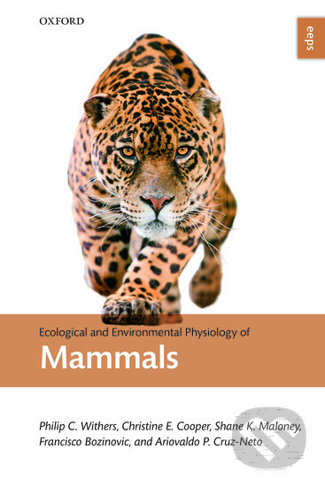 Levně Ecological and Environmental Physiology of Mammals - kniha z kategorie Prírodné vedy a technika