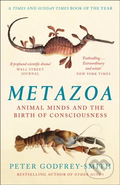 Levně Metazoa (Animal Minds And The Birth Of Consciousness) - kniha z kategorie Prírodné vedy a technika