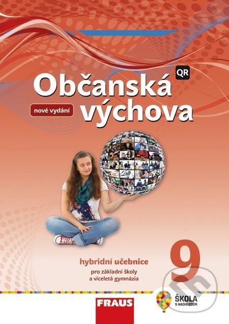 Levně Občanská výchova 9 pro ZŠ a víceletá gymnázia (Učebnice / nová generace) - kniha z kategorie 2. stupeň