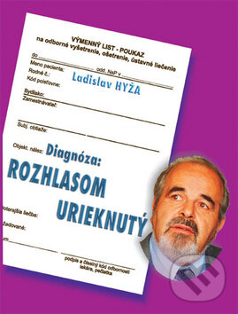 Levně Diagnóza: Rozhlasom urieknutý - Ladislav Hyža - kniha z kategorie Životopisy