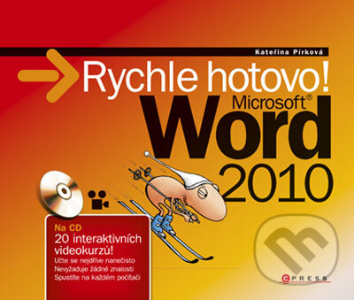 Levně Microsoft Word 2010 (Rychle hotovo!) - Kateřina Pírková - kniha z kategorie Učebnice a slovníky