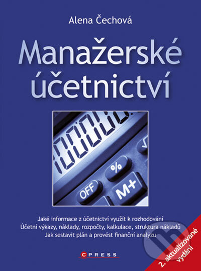 Levně Manažerské účetnictví (2. aktualizované a rozšířené vydání) - kniha z kategorie Účtovníctvo a dane