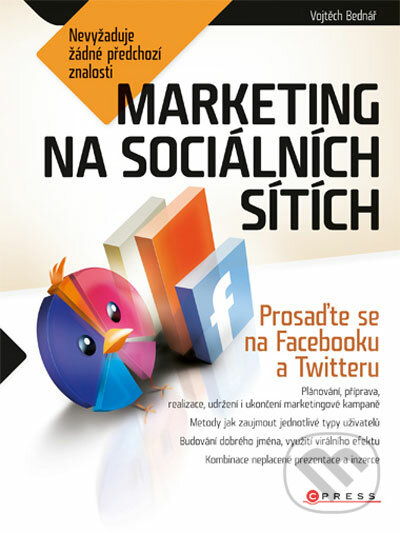 Marketing na sociálních sítích - Vojtěch Bednář, Computer Press, 2011
