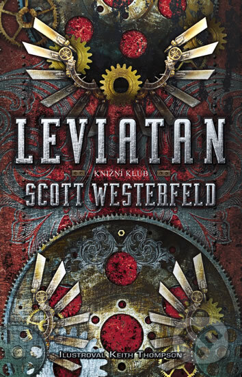 Leviatan - Scott Westerfeld, Knižní klub, 2011