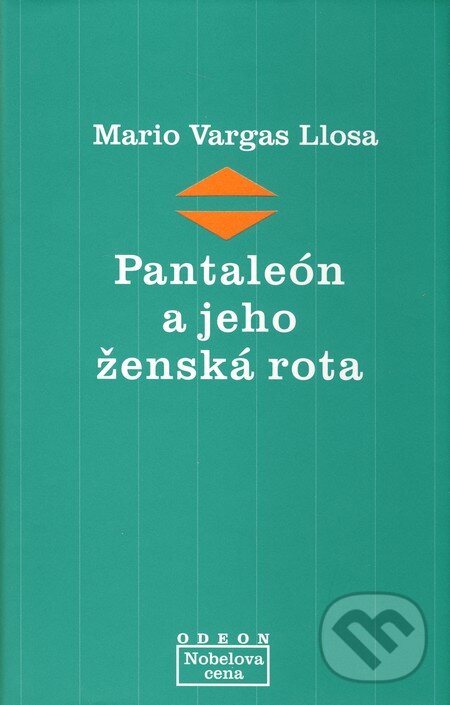Pantaleón a jeho ženská rota - Mario Vargas Llosa, Odeon CZ, 2011