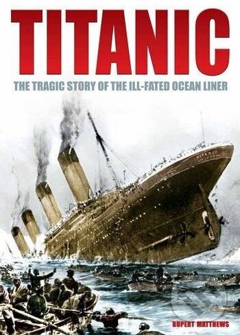 Kniha: Titanic (Rupert Matthews). Arcturus