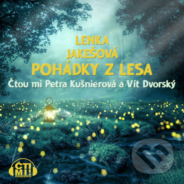 Pohádky z lesa - Lenka Jakešová, Čti mi!, 2021