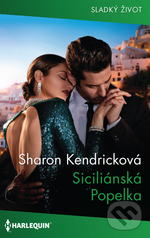 Siciliánská Popelka - Sharon Kendrick, HarperCollins, 2021