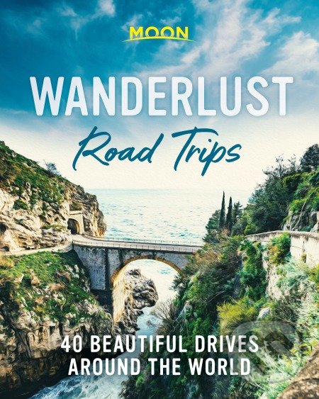 Levně Wanderlust Road Trips (40 Beautiful Drives Around the World) - kniha z kategorie Sprievodcovia