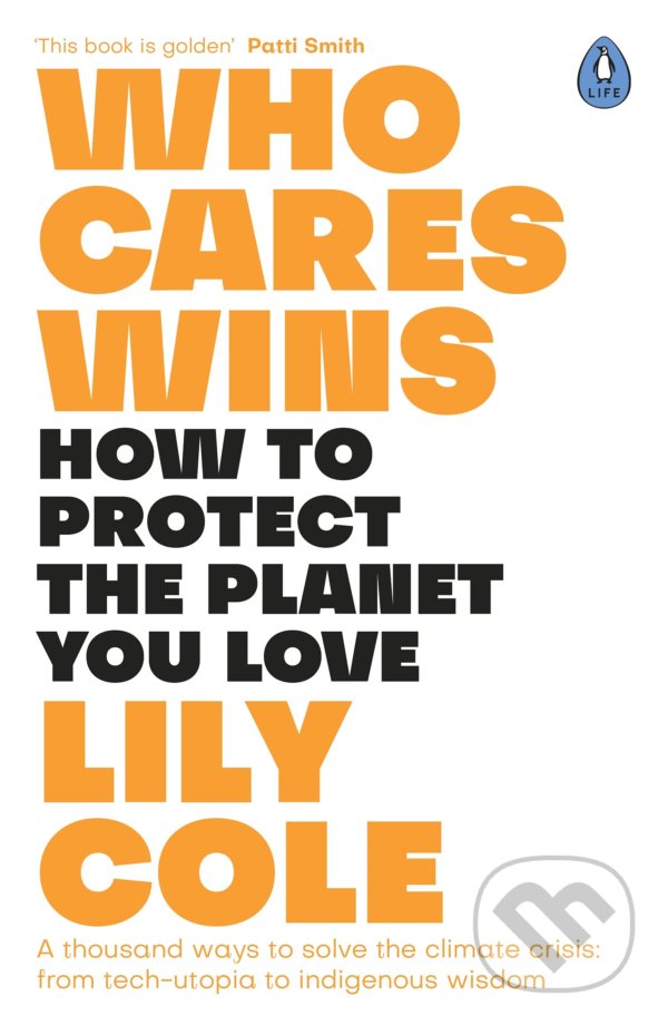Who Cares Wins - Lily Cole, Penguin Books, 2021