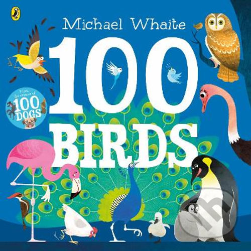 100 Birds - Michael Whaite, Puffin Books, 2021