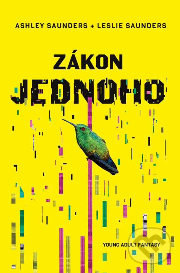 E-kniha: Zákon jednoho (Ashley Saunders a Leslie Saunders). King Cool, 2020