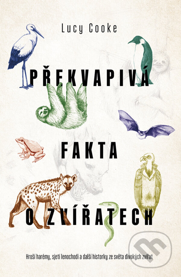 E-kniha: Překvapivá fakta o zvířatech (Lucy Cooke). Pangea, 2021