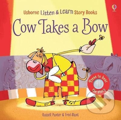 Kniha: Cow Takes a Bow (Russell Punter). Usborne, 2018