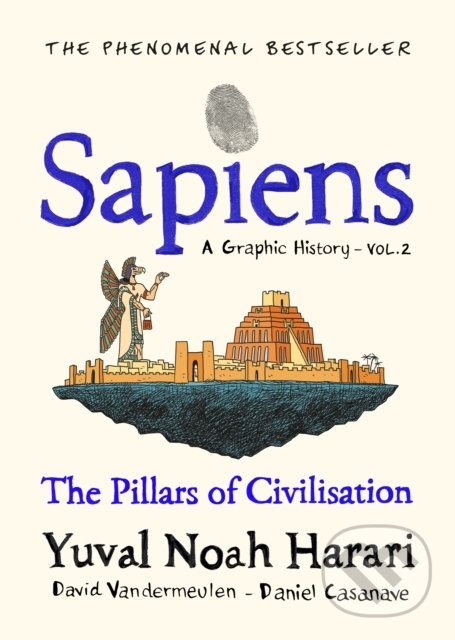 Levně Sapiens: The Pillars of Civilisation (A Graphic History, Volume 2) - kniha z kategorie Humanitné a spoločenské vedy
