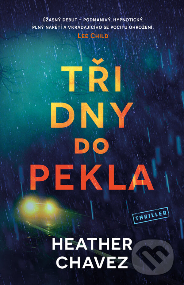 E-kniha: Tři dny do pekla (Heather Chavez). Vendeta, 2021