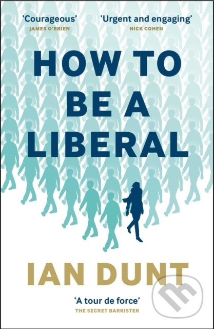 Levně How To Be A Liberal (The Story of Freedom and the Fight for its Survival) - kniha z kategorie Filozofia