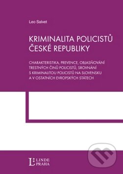 Kniha: Kriminalita policistů (Leo Salvet). Linde, 2011