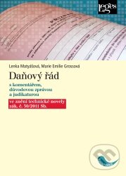 Levně Daňový řád s komentářem, důvodovou zprávou a judikaturou - kniha z kategorie Účtovníctvo a dane